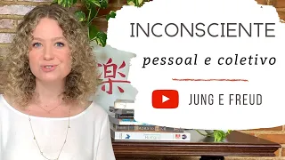 Inconsciente Coletivo e Pessoal | JUNG e FREUD | Psicologia Analítica Junguiana