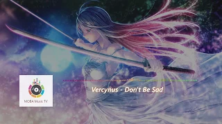 Download Vercynus - Don't Be Sad MP3