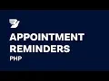Build SMS Appointment Reminders using PHP in 5 Minutes