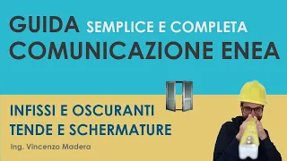 Procedura pratica ENEA: infissi (finestre..), chiusure oscuranti e schermature solari (tende..)