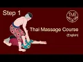 Thai Massage Course STEP 1 Technique 1-5