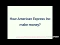 How American Express Inc make money Revenue sources
