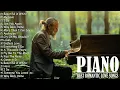 Lagu 50 Best Beautiful Piano Love Songs Melodies - Great Relaxing Romantic Piano Instrumental Love Songs