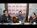 Ankur Tewari & Kausar Munir on Chand Takiye, Gehraiyaan, Arijit Singh | Interview with Bhaarat