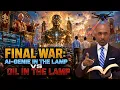 Final Battle Ai-Genie In The Lamp vs Oil In The Lamp Babylon vs SDA Ai vs SDA Got Oil vs Got Ai