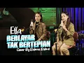 Download Lagu Berlayar Tak Bertepian - Ella Cover By Rahma Rahmi