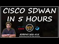 Cisco SDWAN Full Course in 5 Hours Fundamentals for Beginners NETVIK ENSDWI 300-415