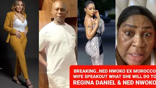 breaking ned nwoko ex morocco wife speakout what she will do to regina daniel u0026 ned nwoko
