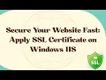 Secure Your Website Fast Apply SSL Certificate on Windows IIS