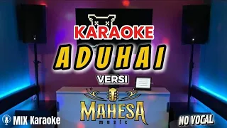karaoke aduhai versi mahesa music no vocal viralll