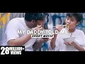 Download Lagu GEN HALILINTAR - MY DADDY TOLD ME 1 - SHORT MOVIE