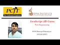 JavaScript 2D Game Development Java Institute for Advance Technology Dhanupa Dhananjaya