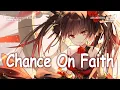Download Lagu Nightcore - Chance On Faith