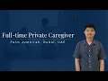 Full time Private Caregiver Job Offer in Dubai United Arab Emirates