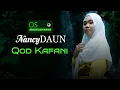 Lagu Qod Kafani - NancyDAUN (Video Lirik)