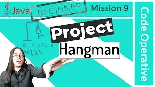 09 Building Hangman Java Beginner Series Code Operative