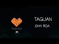 Taguan - John Roa [Official Lyric Video]