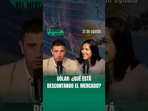 💵 Dólar: ¿qué está descontando el mercado?