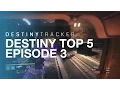 DestinyTracker Top 5 - Destiny Clips