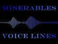 MISERABLES VOICE LINES DEEPWOKEN