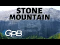 Stone Mountain Georgia s Physical Features