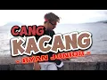 Download Lagu CANG KACANG - RYAN JUNIOR [Official Music Video] ‪@EMTEGEMUSIC