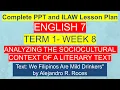 English 7 Term 1 Week 8 Analyzing the Sociocultural Context of a Literary Text Complete PPT