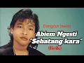 Download Lagu Dangdut lawas Abiem Ngesti - Sebatang kara | lirik lagu
