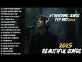 Download Lagu Top Hits 2025 ~ Beautiful Songs Playlist 2025 ~ Top Songs 2025 Trending Music 🎶🎧 I Don’t Need Nobody
