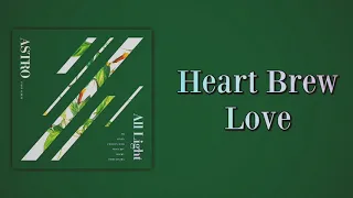 Download ASTRO - Heart Brew Love (Slow Version) MP3