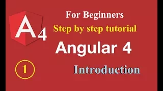 Angular 4 tutorial for beginners Introduction to Angular 4 Part-1