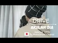 Download Lagu Drive  - Akulah Dia  (Japanese Lyrics Translation by Monochrome)