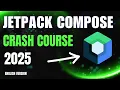 Jetpack Compose Crash Course for Beginners Simplify Android UI Development
