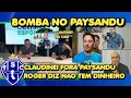 Download Lagu BOMBA CLAUDINEI FORA DO PAYSANDU ?  ROGE DIZ QUE NÃO TEM DINHEIRO #paysandu 