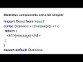 180 Introduction to React stateless components