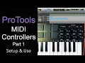 ProTools MIDI Controllers Part 1 How To Connect Setup Use