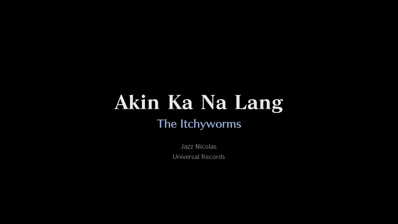 Itchyworms — Akin Ka Na Lang [Karaoke Instrumental]