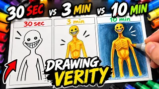 30 Sec vs 3 Min vs 10 Min Drawing Verity