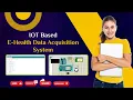IOT Based E-Health Data Acquisition System Arduino project simulation using proteus