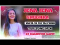 Lagu JENA JENA GHUGHRE VAGTA TA TAI TA PHISHI  TUR TONE MIX DJ RAGHUVIR GAVIT