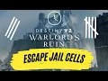 How to Escape Jail Cells in Warlords Ruin Dungeon Destiny 2