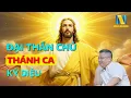 Lagu P10: Đại Thần Chú//Thánh Ca - Sức Mạnh Chữa Lành Kỳ Diệu