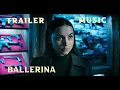 Download Lagu Ballerina / From the World of John Wick / Soundtrack / Star Sky - Two Steps From Hell