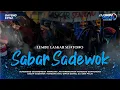 Lagu DJ BANTENGAN‼️ SABAR SADEWOK (STYLE GAYENG) | LEMBU LASKAR SENTONO, FROM DJ SAM PAIJO 