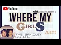The Disappearance of the Bradley Sisters Where My Girls At Episode 3