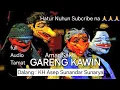 Download Lagu GARENG KAWIN ( Amar Sakti ) Wayang Golek : KH ASEP SUNANDAR SUNARYA