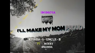 imimoya uncle b ft kiyara