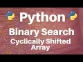 Binary Search in Python Cyclically Shifted Array