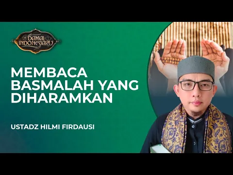 Hukum Membaca Bismillah Untuk Melakukan Hal-Hal Buruk