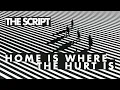 Download Lagu The Script - Home Is Where the Hurt Is (Official Audio)
